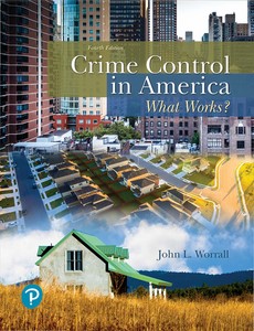 Crime Control in America What Works 4th Edition by John L.Worrall ebook