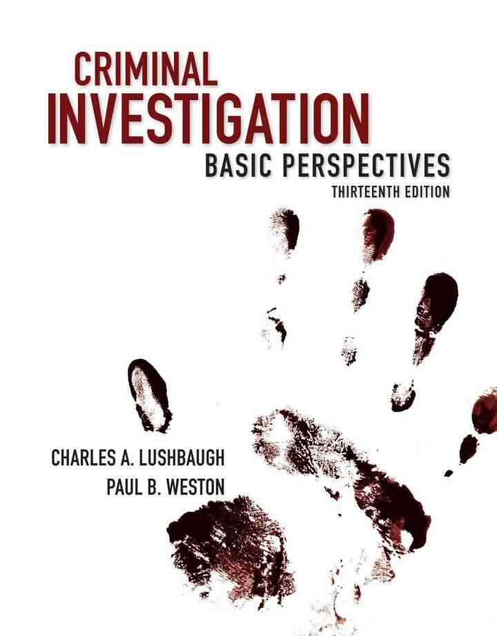 Criminal Investigation: Basic Perspectives, 13th Edition ebook