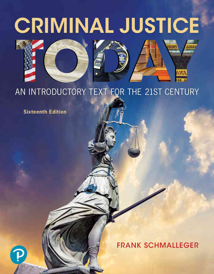 Criminal Justice Today: An Introductory Text for the 21st Century, 16th Edition ebook