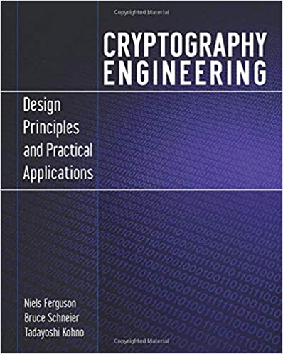Cryptography Engineering: Design Principles and Practical Applications ebook