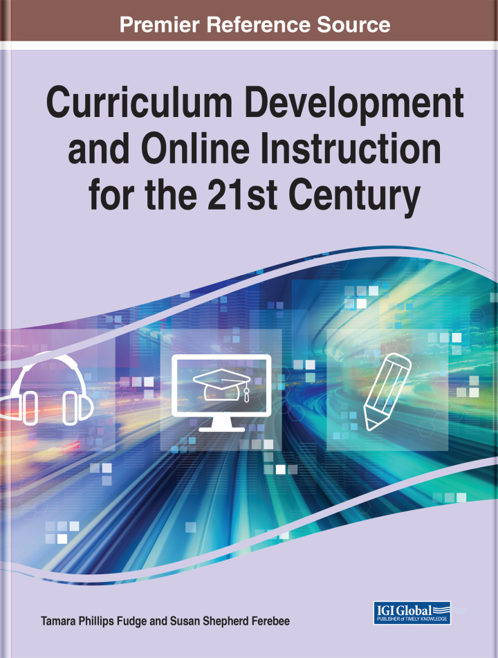 Curriculum Development and Online Instruction for the 21st Century ebook