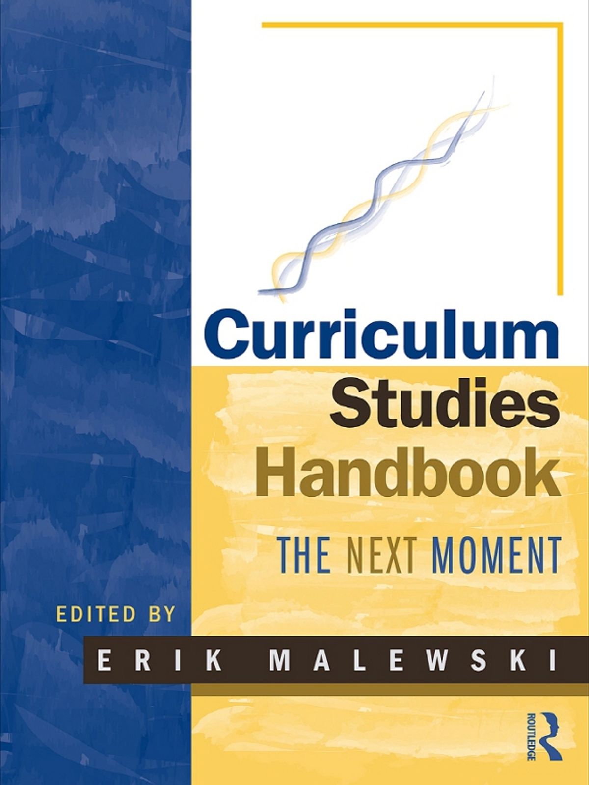Curriculum Studies Handbook - The Next Moment ebook