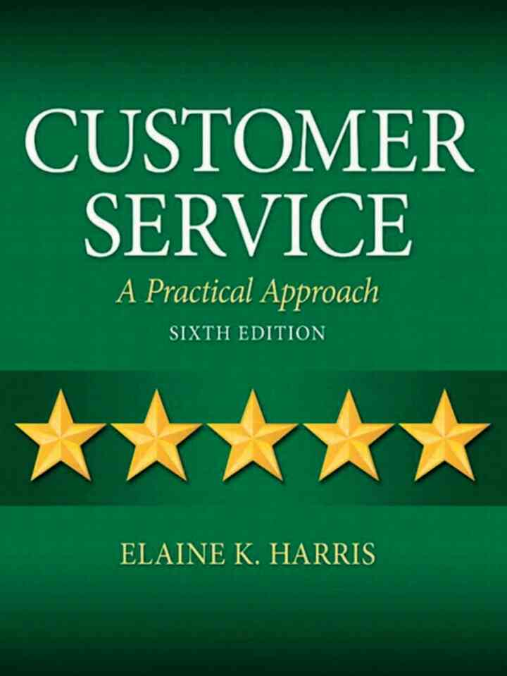 Customer Service: A Practical Approach, 6th Edition ebook
