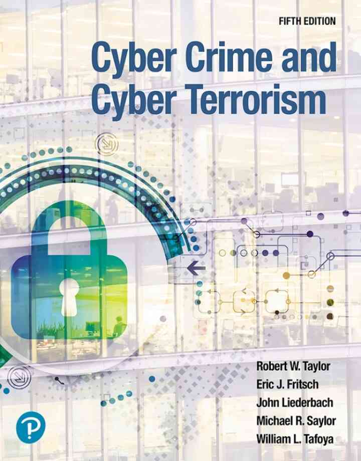 Cyber Crime and Cyber Terrorism, 5th Edition ebook