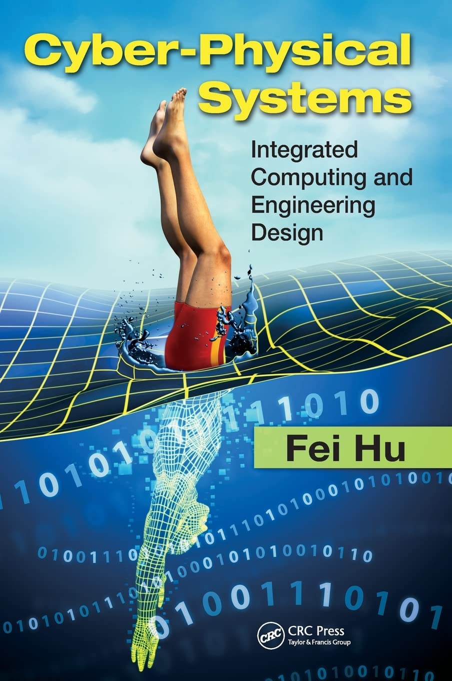 Cyber-Physical Systems: Integrated Computing and Engineering Design ebook