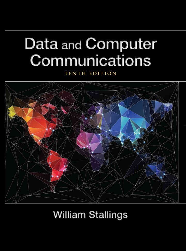 Data and Computer Communications, 10th Edition ebook
