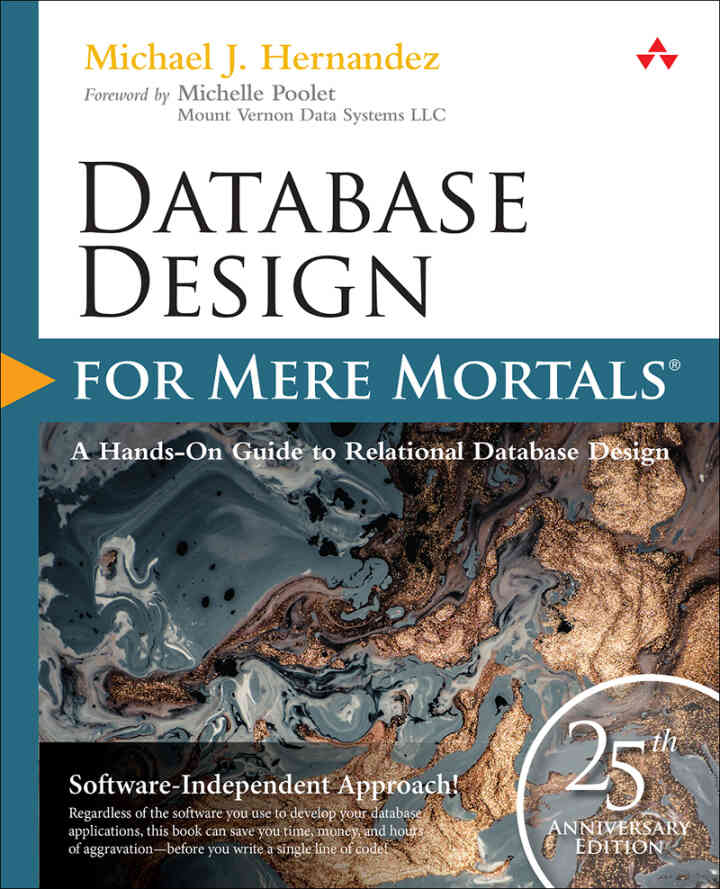 Database Design for Mere Mortals: 25th Anniversary, 4th Edition ebook