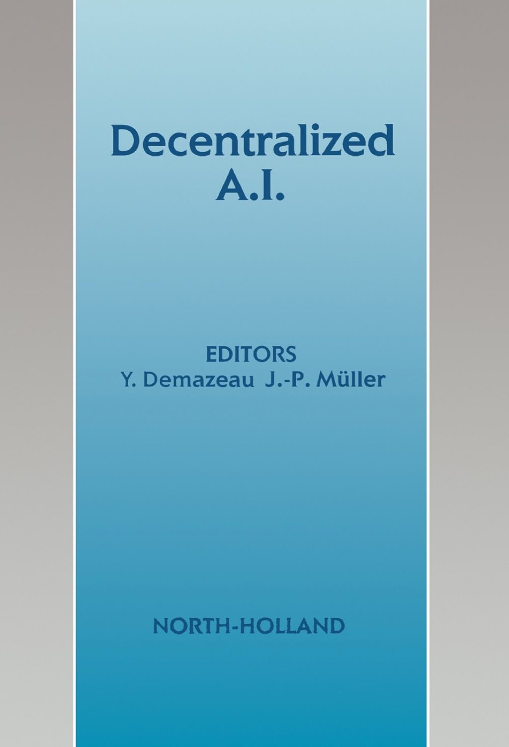 Decentralized A.I ebook