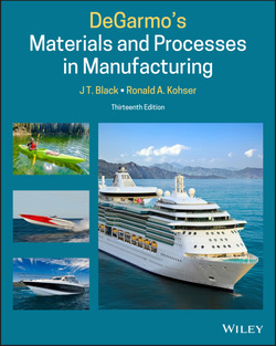 DeGarmos Materials and Processes in Manufacturing, 13th Edition ebook