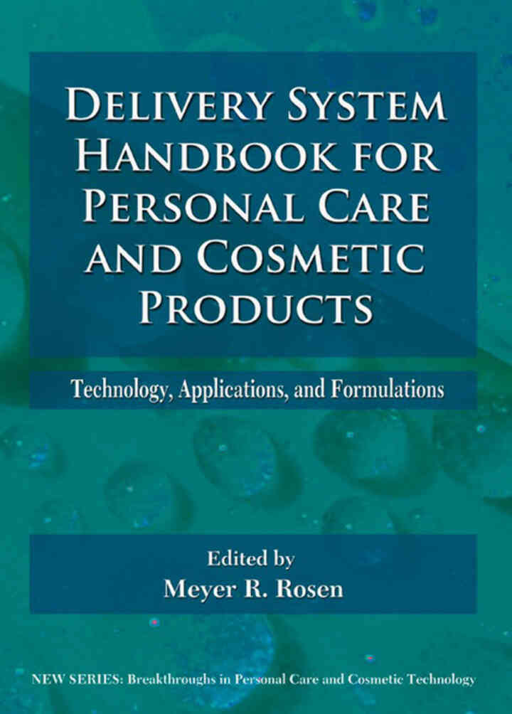 Delivery System Handbook for Personal Care and Cosmetic Products: Technology, Applications and Formulations ebook