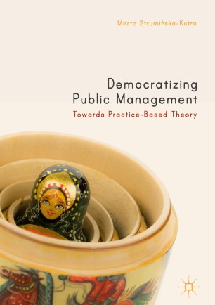 Democratizing Public Management: Towards Practice-Based Theory ebook