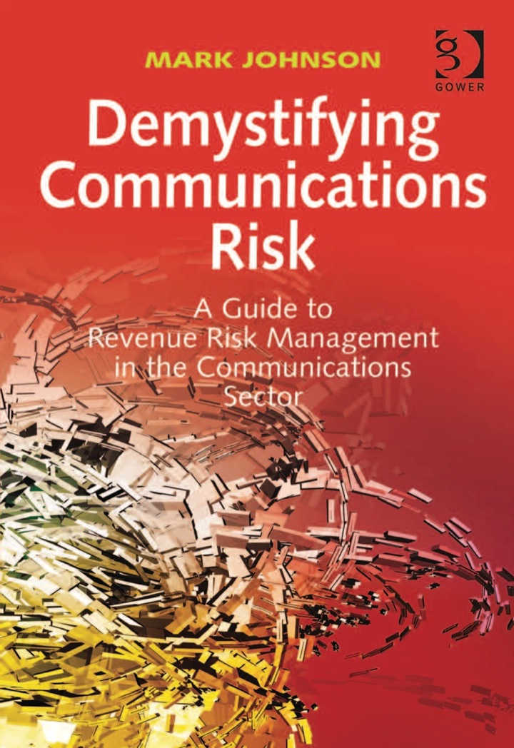Demystifying Communications Risk: A Guide to Revenue Risk Management in the Communications Sector ebook
