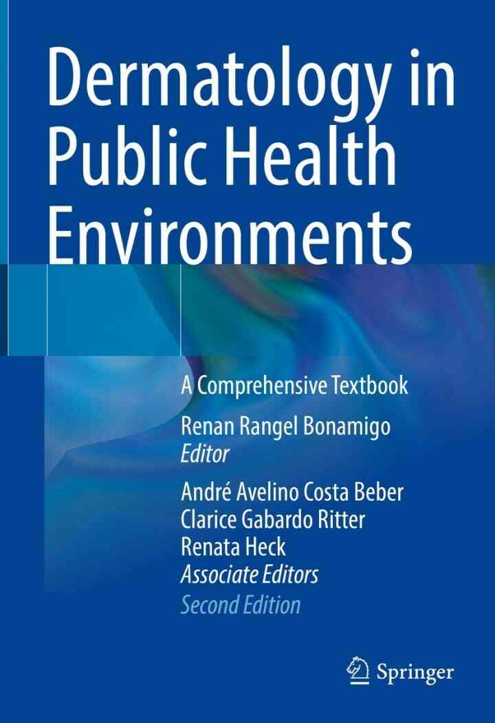 Dermatology in Public Health Environments: A Comprehensive Textbook ebook