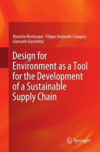 Design for Environment as a Tool for the Development of a Sustainable Supply Chain ebook