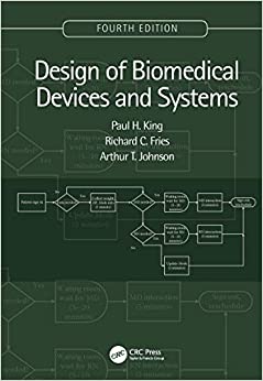 Design of Biomedical Devices and Systems, 4th edition ebook
