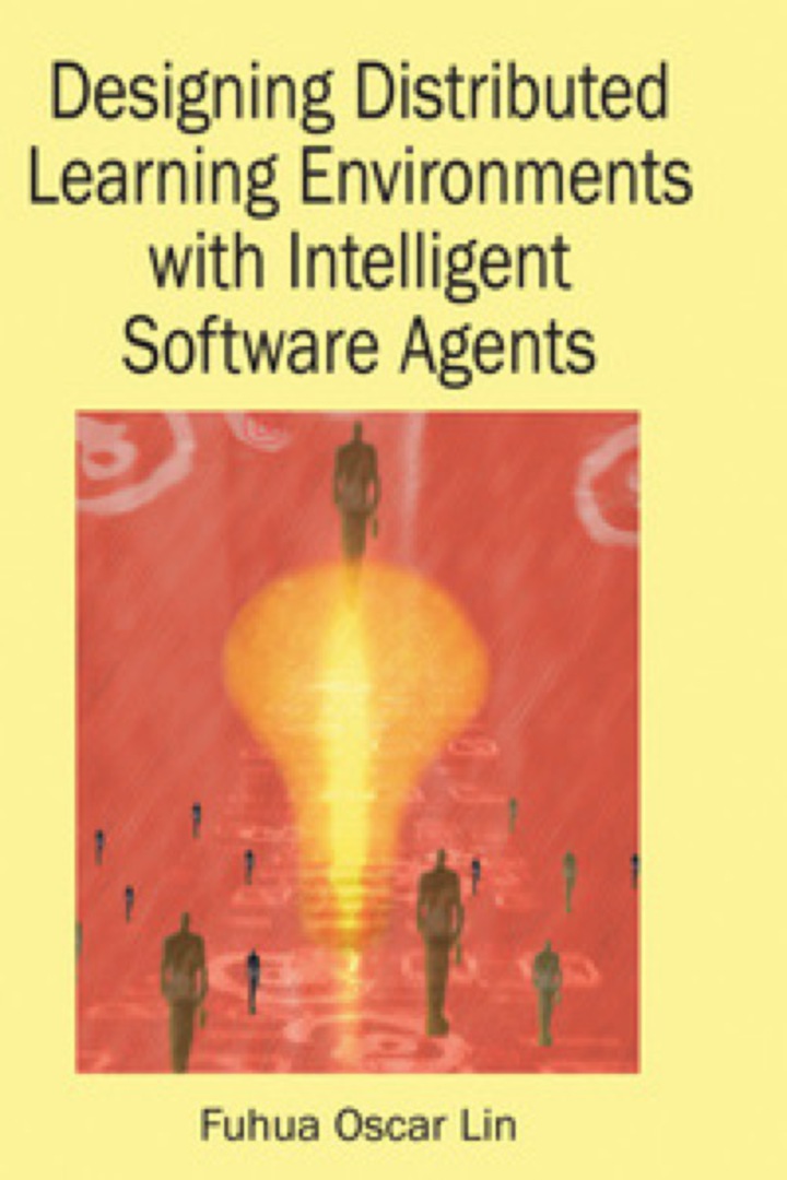Designing Distributed Learning Environments with Intelligent Software Agents ebook