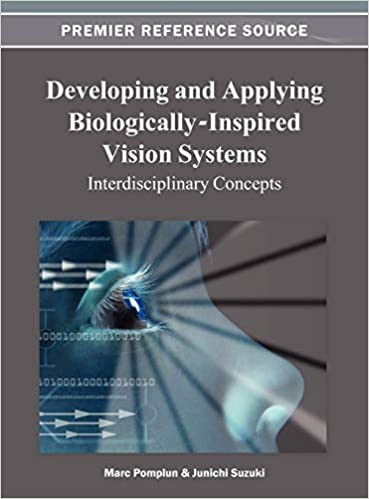 Developing and Applying Biologically-Inspired Vision Systems ebook