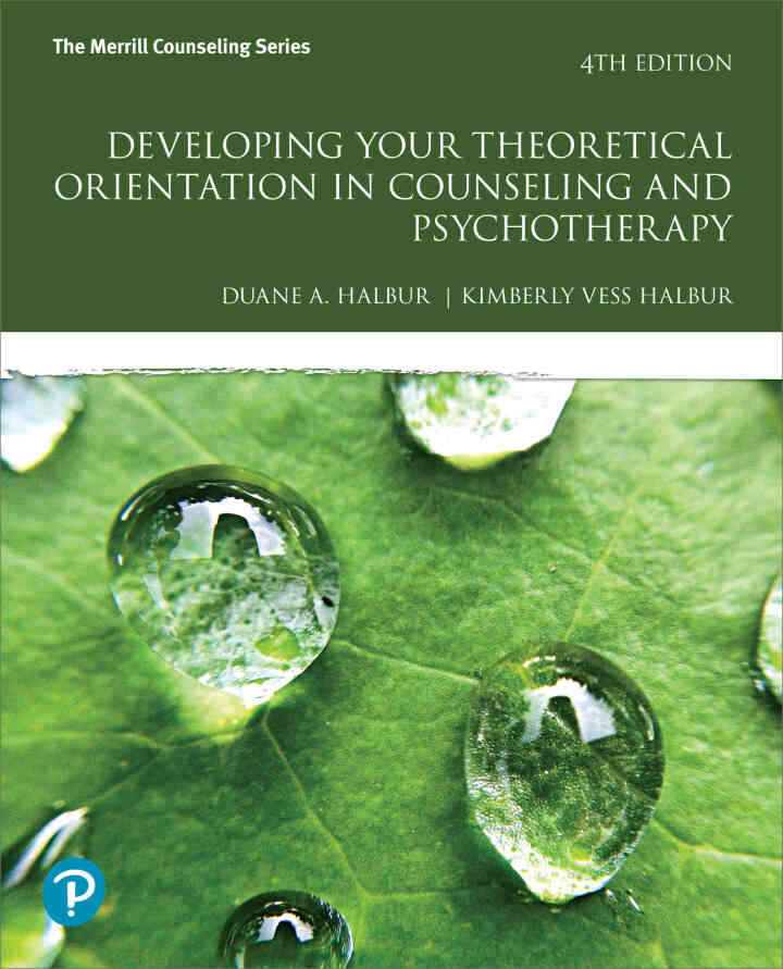 Developing Your Theoretical Orientation in Counseling and Psychotherapy, 4th Edition ebook