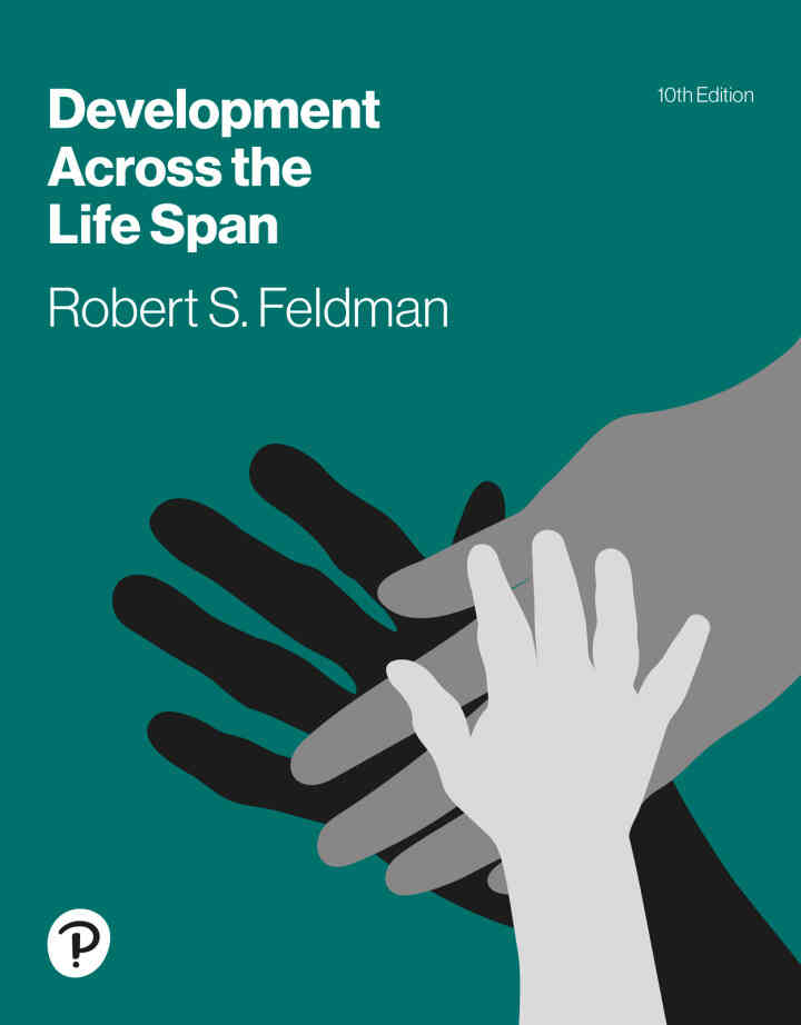 Development Across the Life Span, 10th Edition ebook
