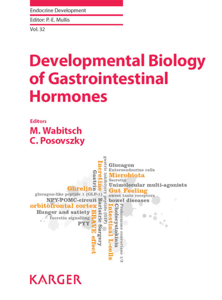 Developmental Biology of Gastrointestinal Hormones: 10th ESPE Advanced Seminar in Developmental Endocrinology, Ulm, June 2016 ebook