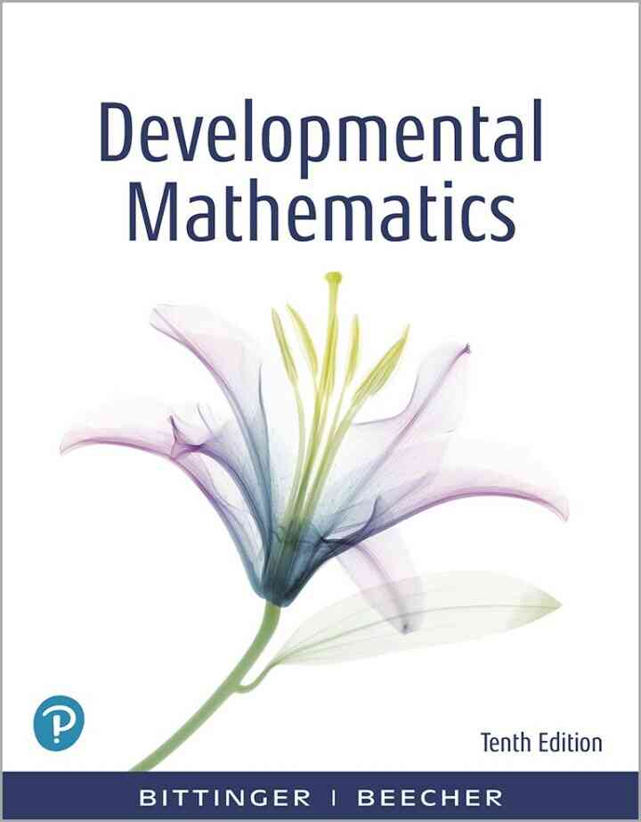 Developmental Mathematics: College Mathematics and Introductory Algebra, 10th Edition ebook