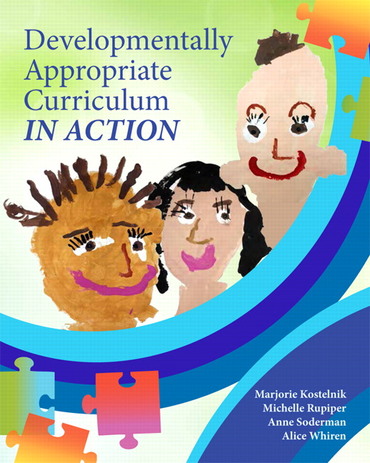Developmentally Appropriate Curriculum in Action ebook