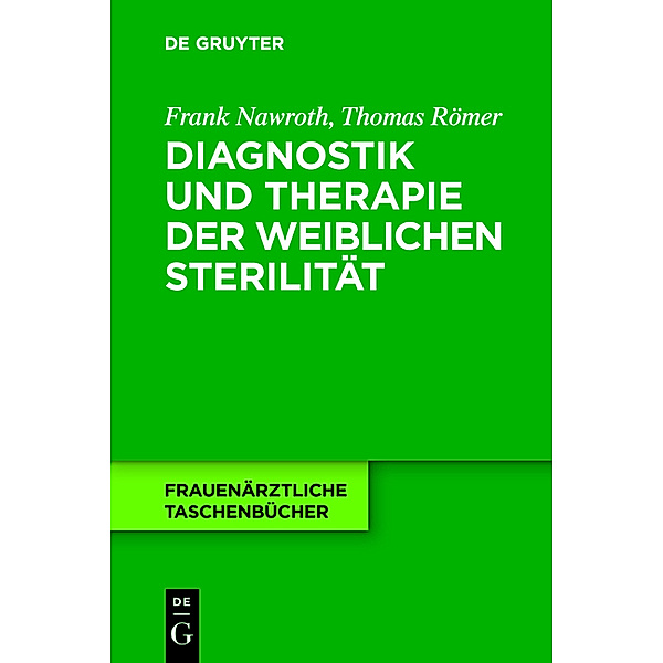 Diagnostik und Therapie der weiblichen Sterilit�t ebook