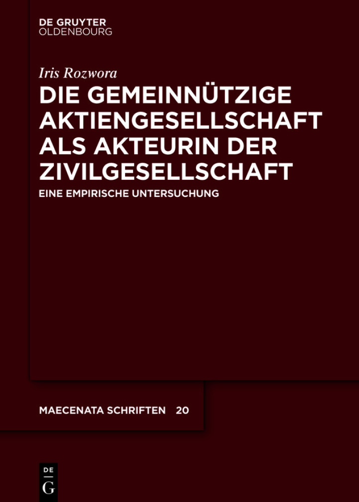 Die gemeinn�tzige Aktiengesellschaft als Akteurin der Zivilgesellschaft: Eine empirische Untersuchung ebook