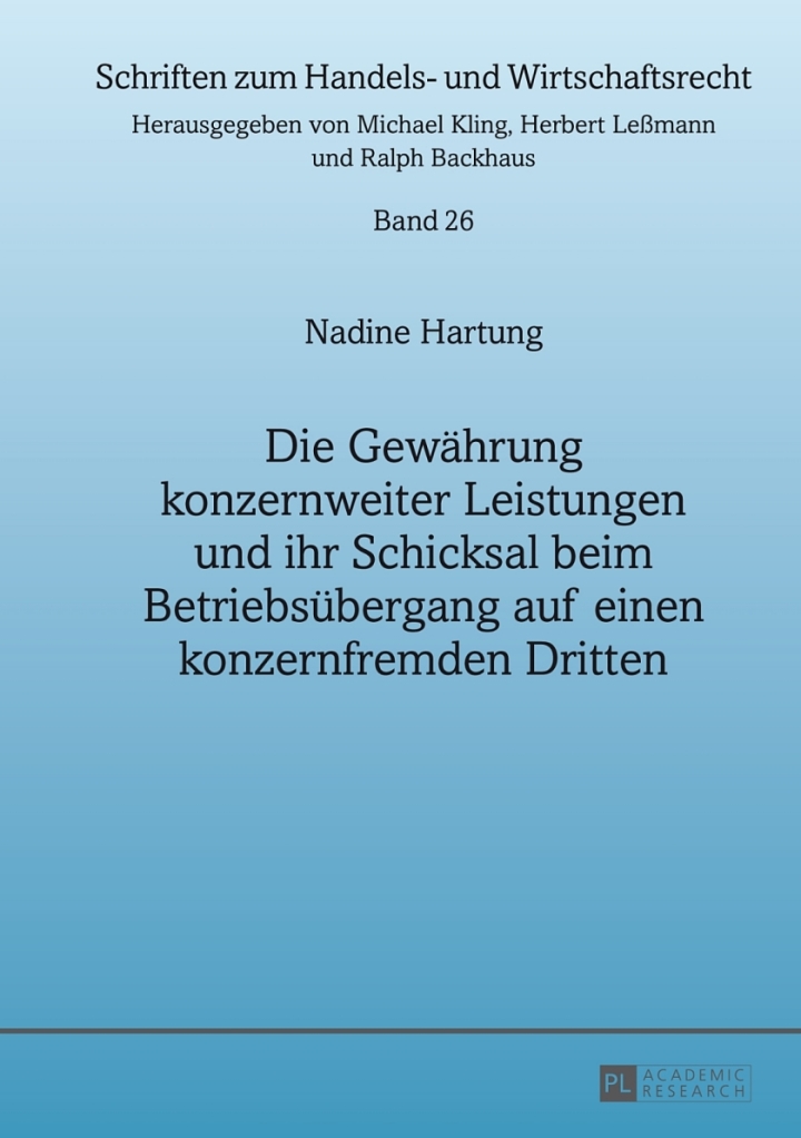 Die Gewaehrung konzernweiter Leistungen und ihr Schicksal beim Betriebsuebergang auf einen konzernfremden Dritten ebook
