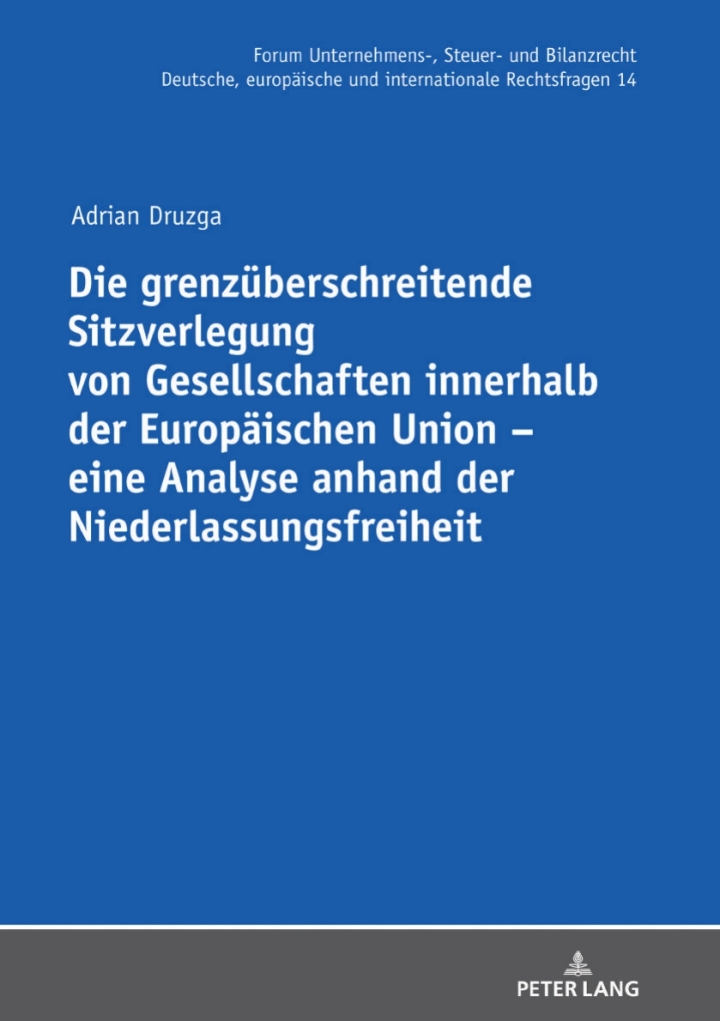 Die grenzueberschreitende Sitzverlegung von Gesellschaften innerhalb der Europaeischen Union � eine Analyse anhand der Niederlassungsfrei: Edition ebook