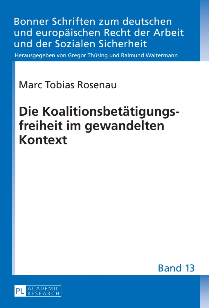 Die Koalitionsbetaetigungsfreiheit im gewandelten Kontext ebook