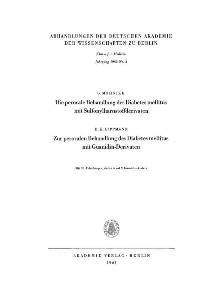 Die perorale Behandlung des Diabetes mellitus mit Sulfonylharnstoffderivaten: Zur peroralen Behandlung des Diabetes mellitus mit Guanidin-Derivaten ebook