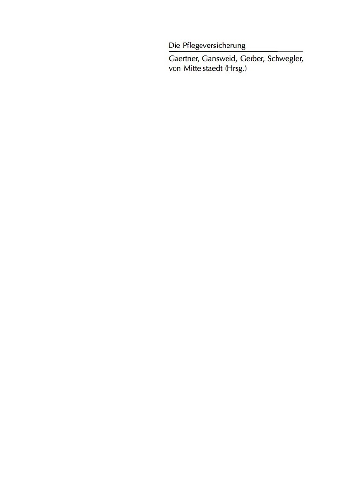Die Pflegeversicherung: Handbuch zur Begutachtung, Qualit�tspr�fung, Beratung und Fortbildung ebook
