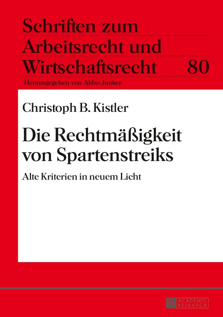 Die Rechtmae�igkeit von Spartenstreiks: Alte Kriterien in neuem Licht ebook