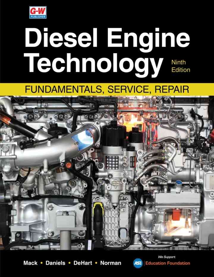 Diesel Engine Technology: Fundamentals, Service, Repair, 9th Edition ebook