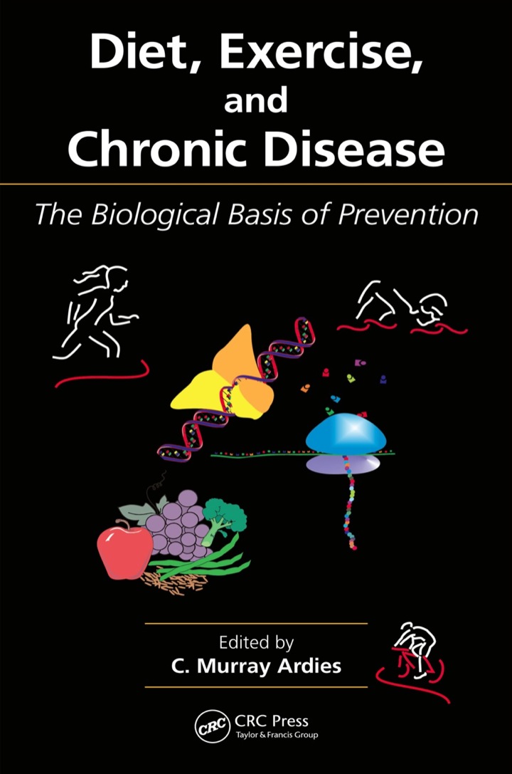 Diet, Exercise, and Chronic Disease: The Biological Basis of Prevention ebook