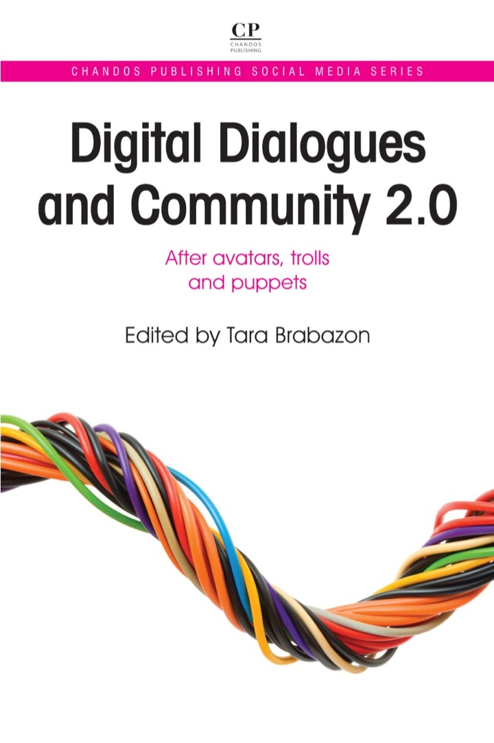 Digital Dialogues and Community 2.0: After Avatars, Trolls and Puppets ebook