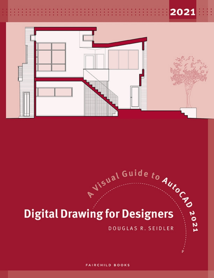 Digital Drawing for Designers: A Visual Guide to AutoCAD 2021 ebook