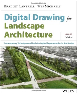 Digital Drawing for Landscape Architecture: Contemporary Techniques and Tools for Digital Representation in Site Design, 2nd Edition ebook