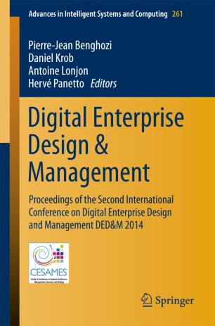 Digital Enterprise Design and Management 2013: Proceedings of the First International Conference on Digital Enterprise Design and Management DED&M 2013 ebook