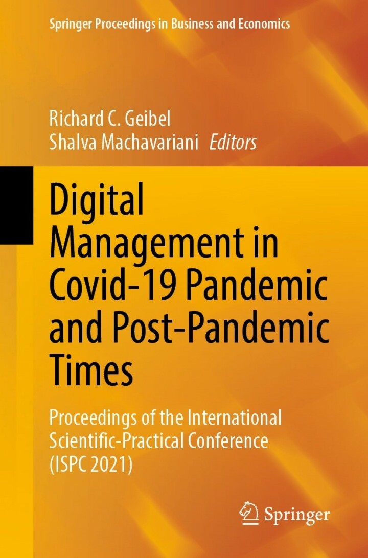 Digital Management in Covid-19 Pandemic and Post-Pandemic Times: Proceedings of the International Scientific-Practical Conference (ISPC 2021) ebook