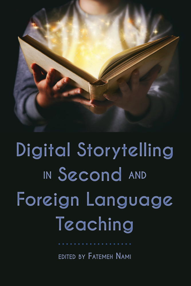 Digital Storytelling in Second and Foreign Language Teaching ebook