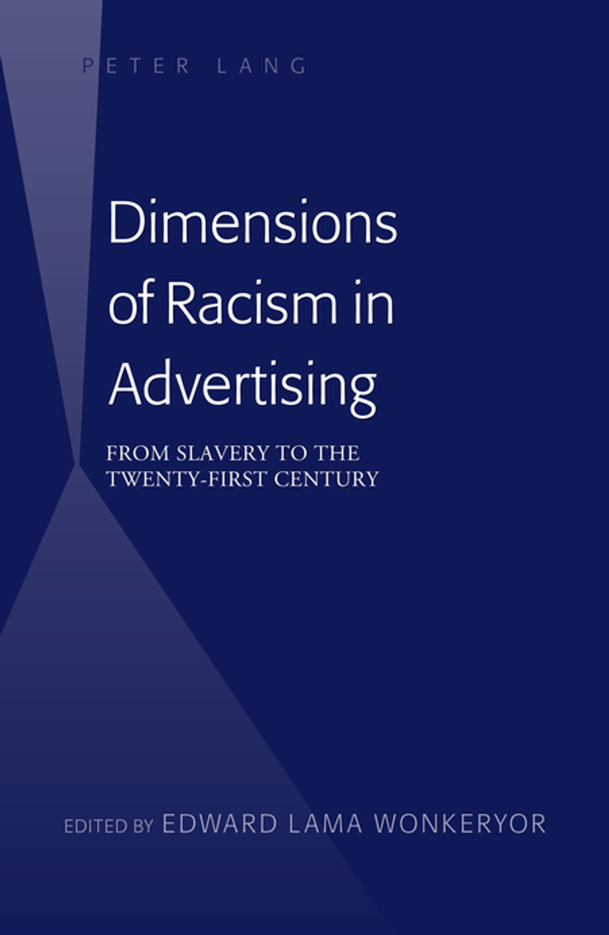 Dimensions of Racism in Advertising: From Slavery to the Twenty-First Century ebook