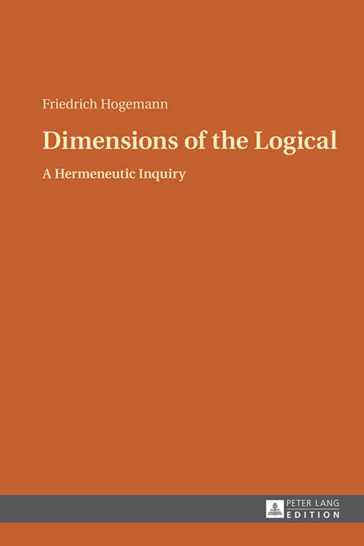 Dimensions of the Logical: A Hermeneutic Inquiry ebook