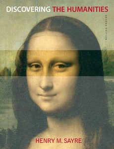Discovering the Humanities 2nd Edition by Henry M. Sayre ebook