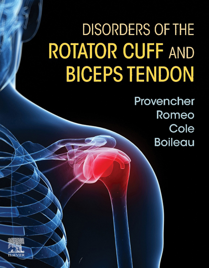 Disorders of the Rotator Cuff and Biceps Tendon: The Surgeon�s Guide to Comprehensive Management ebook