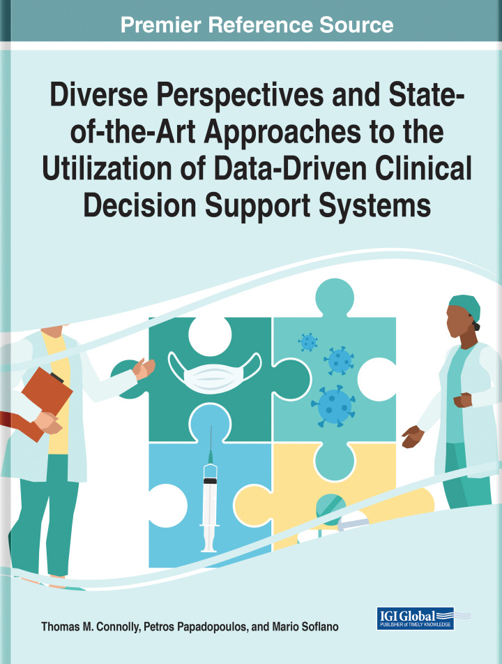 Diverse Perspectives and State-of-the-Art Approaches to the Utilization of Data-Driven Clinical Decision Support Systems ebook
