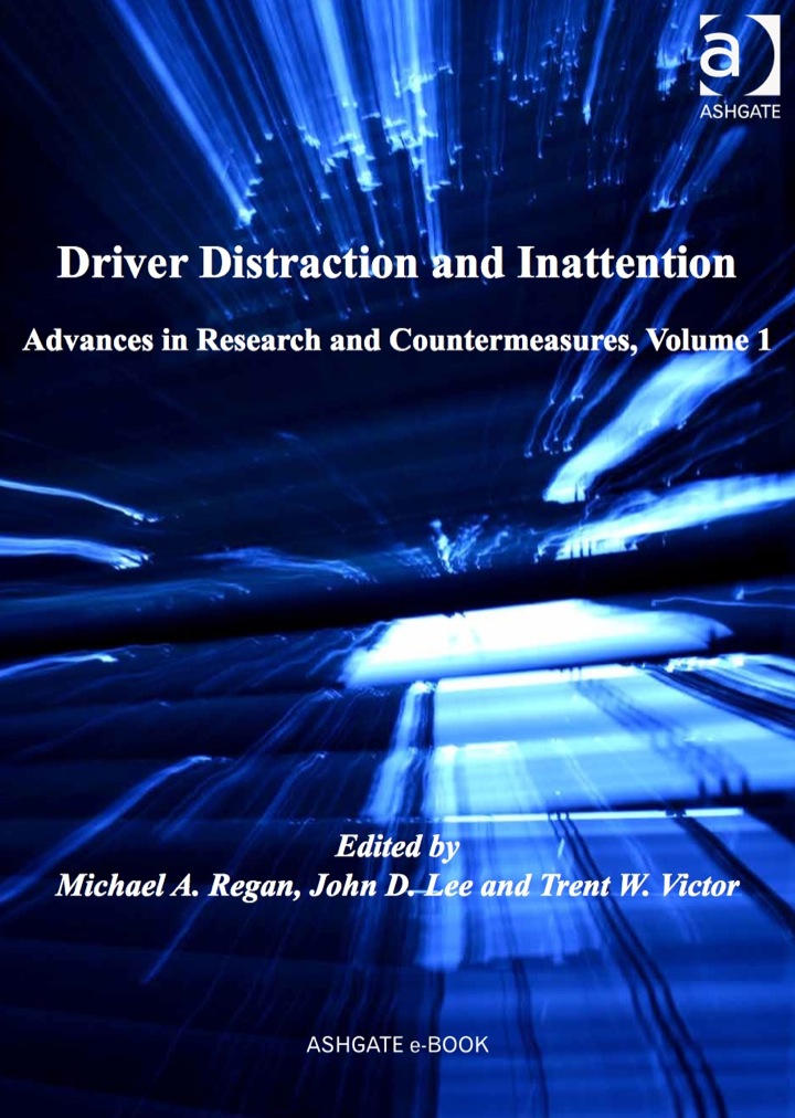 Driver Distraction and Inattention: Advances in Research and Countermeasures, Volume 1 ebook