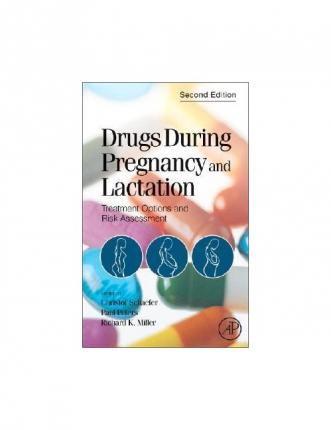 Drugs During Pregnancy and Lactation: Treatment Options and Risk Assessment ebook