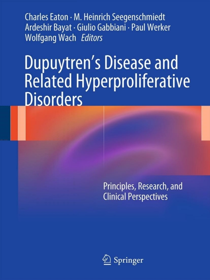 Dupuytren�s Disease and Related Hyperproliferative Disorders: Principles, Research, and Clinical Perspectives ebook